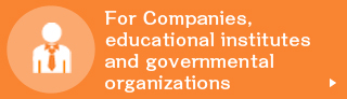 For Companies, educational institutes and governmental organizations