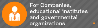 For Companies, educational institutes and governmental organizations
