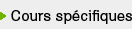 Cours spécifiques