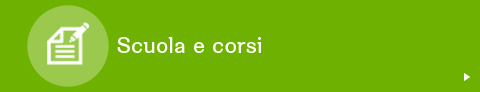 Scuola e corsi