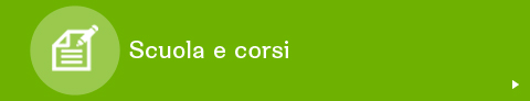 Scuola e corsi