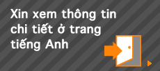 Xin xem thông tin chi tiết ở trang tiếng Anh.